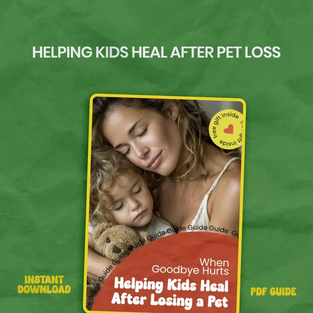 When Goodbye Hurts: Helping Kids Heal After Losing a Pet – A Compassionate Guide on how to help kids cope with death of a pet | Parenting Support eBook