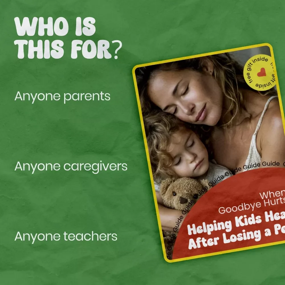 When Goodbye Hurts: Helping Kids Heal After Losing a Pet – A Compassionate Guide on how to help kids cope with death of a pet | Parenting Support eBook