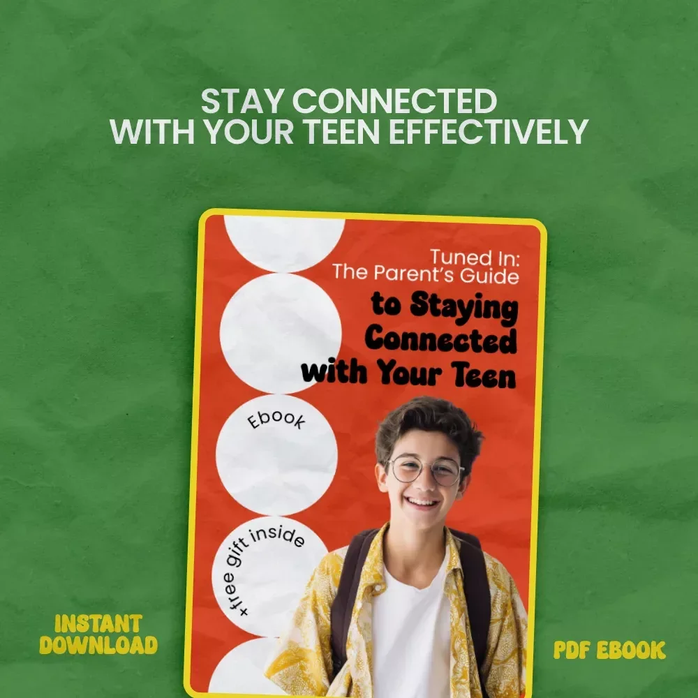 Tuned In: The Parent’s Guide to Staying Connected with Your Teen – How to Stay Connected to Teen, Improve Communication, Set Boundaries, and Foster Lasting Bonds