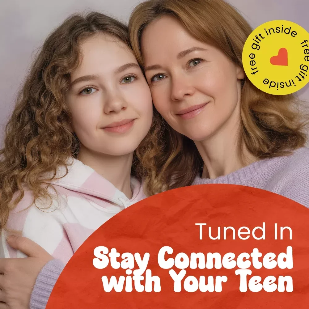 Tuned In: The Parent’s Guide to Staying Connected with Your Teen – How to Stay Connected to Teen, Improve Communication, Set Boundaries, and Foster Lasting Bonds