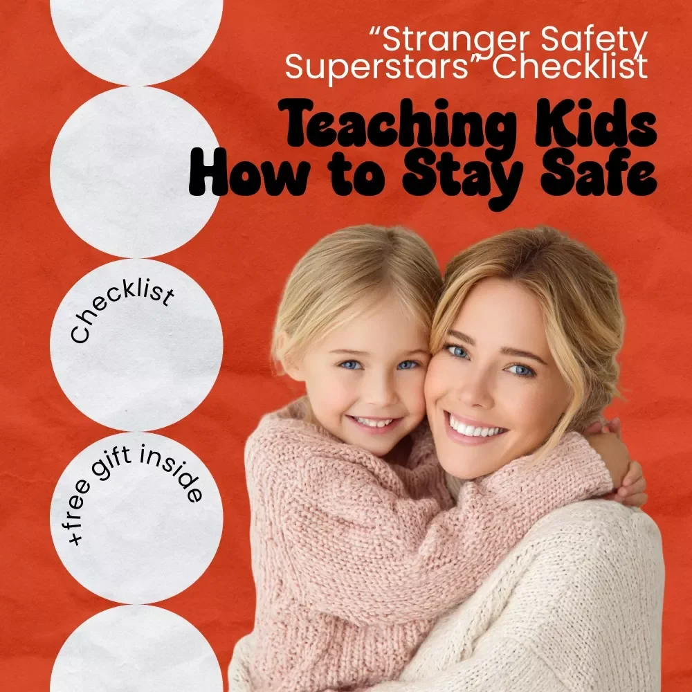 “Stranger Safety Superstars” Checklist: Teaching Kids How to Stay Safe – Fun & Easy Guide on how to teach kids about stranger safety, Printable Safety Checklist for Parents & Teachers