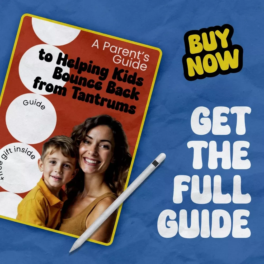 A Parent’s Guide to Helping Kids Bounce Back from Tantrums | How to Help Kids After a Tantrum eBook, Parenting Guide, Emotional Regulation Toolkit for Kids