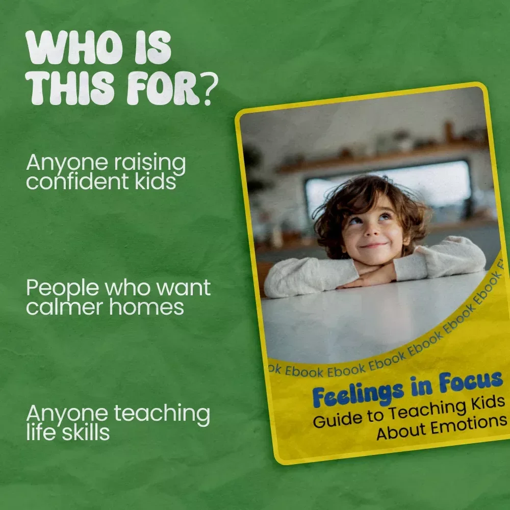Feelings in Focus: Guide to Teaching Kids About Emotions | How to Teach Kids About Emotions eBook, Emotional Learning Activities for Kids, Parenting & Classroom Resource