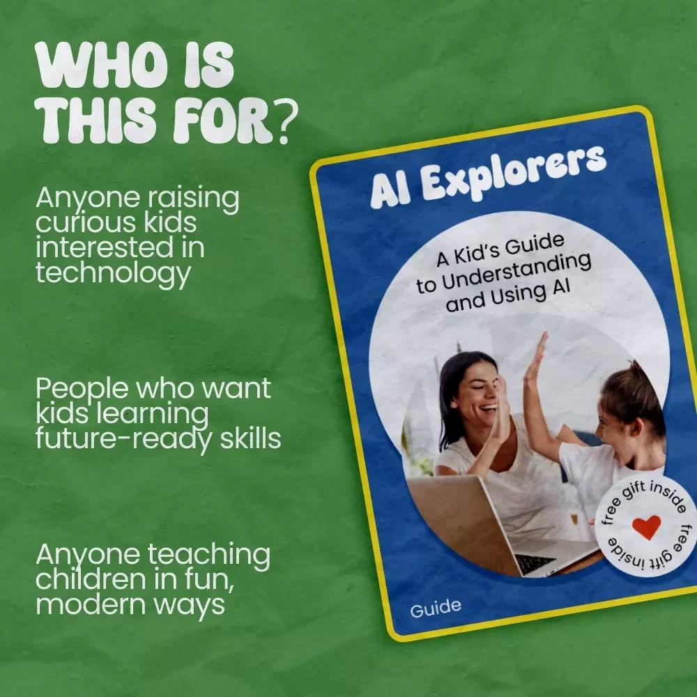 AI Explorers: A Kid’s Guide to Understanding and Using AI | AI Literacy for Kids by Age | Fun Beginner-Friendly eBook for Learning AI Skills, Projects & Safety