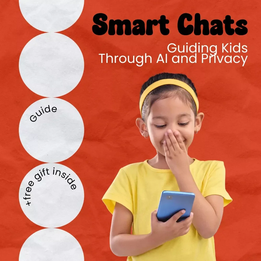 Smart Chats: Guiding Kids Through AI and Privacy – A Parent’s Guide on How to Talk to Kids About AI Privacy, Safe Tech Conversations, Digital Safety eBook