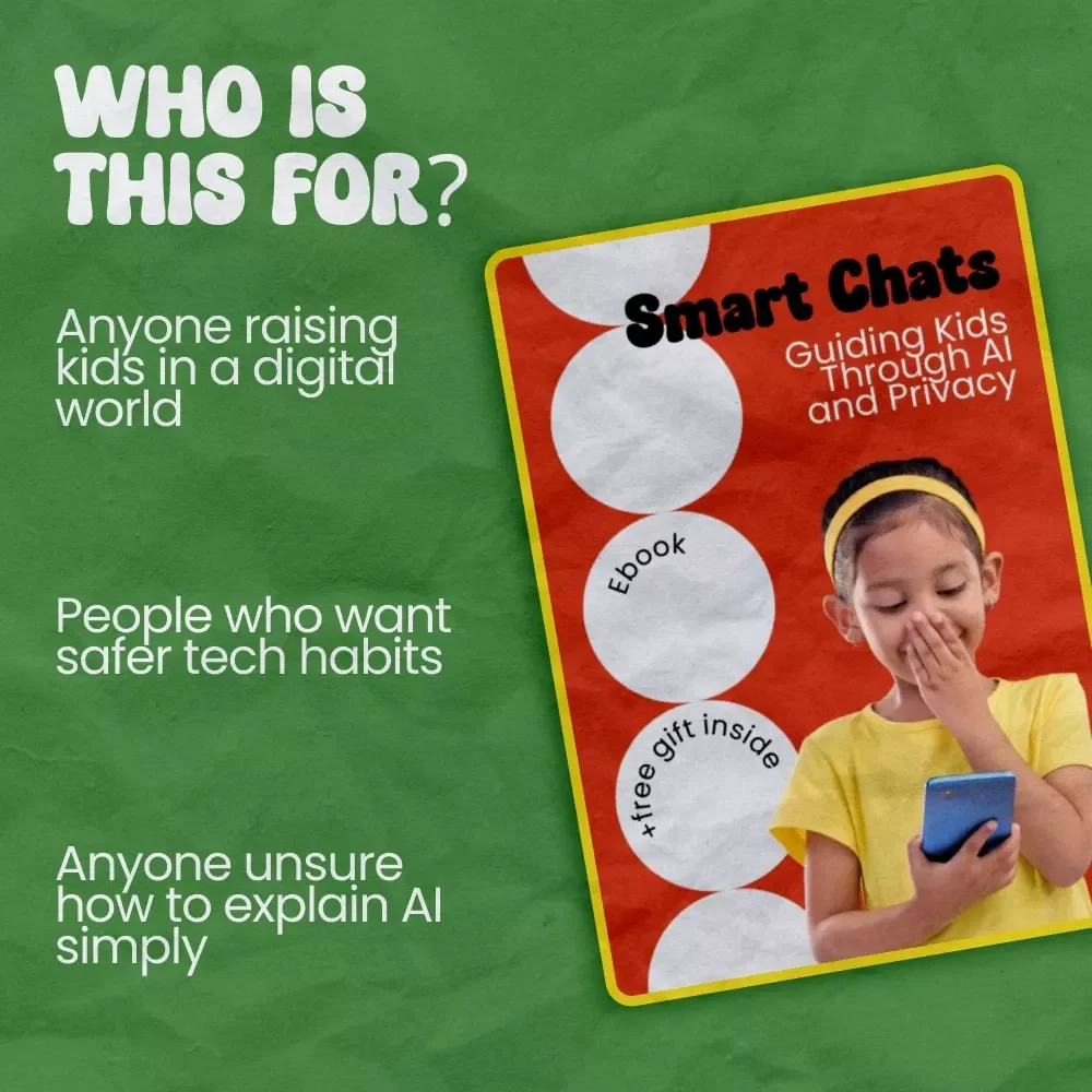 Smart Chats: Guiding Kids Through AI and Privacy – A Parent’s Guide on How to Talk to Kids About AI Privacy, Safe Tech Conversations, Digital Safety eBook