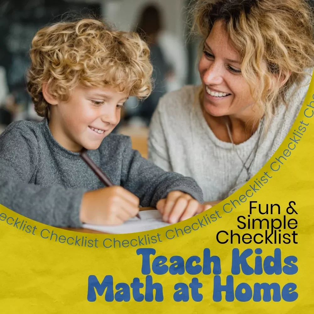 Fun & Simple Checklist: Teach Kids Math at Home Without Tears! | Easy Guide on how to teach kids math at home for Parents & Homeschoolers