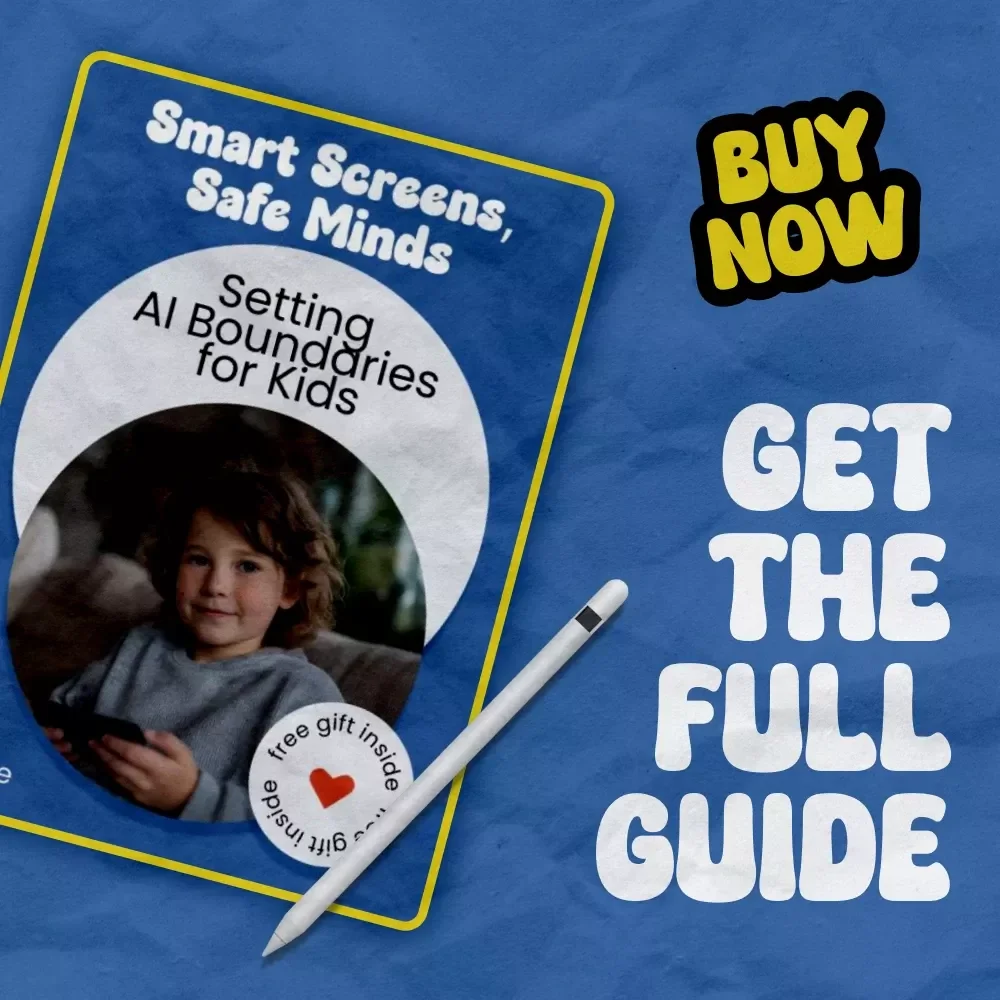 Smart Screens, Safe Minds: Setting AI Boundaries for Kids | How to Set AI Boundaries for Kids Guide for Parents, Digital Safety eBook, Screen Time & AI Use Toolkit