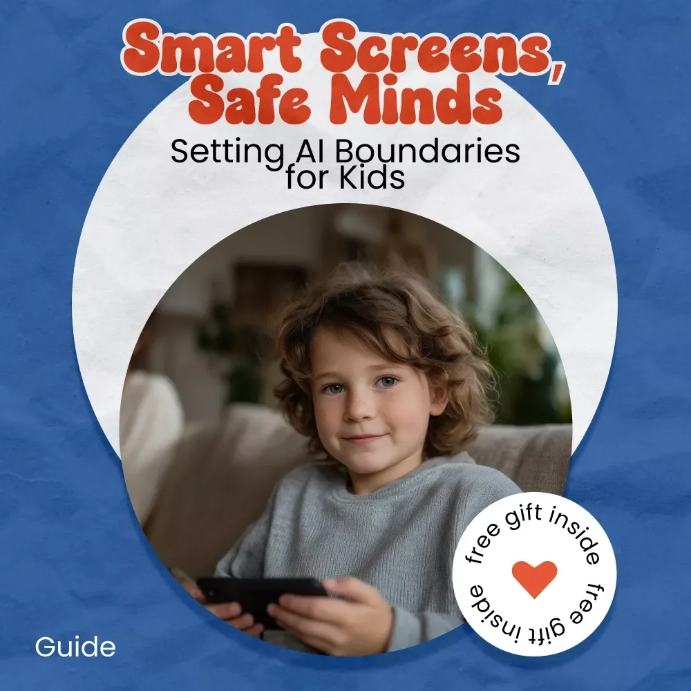 Smart Screens, Safe Minds: Setting AI Boundaries for Kids | How to Set AI Boundaries for Kids Guide for Parents, Digital Safety eBook, Screen Time & AI Use Toolkit