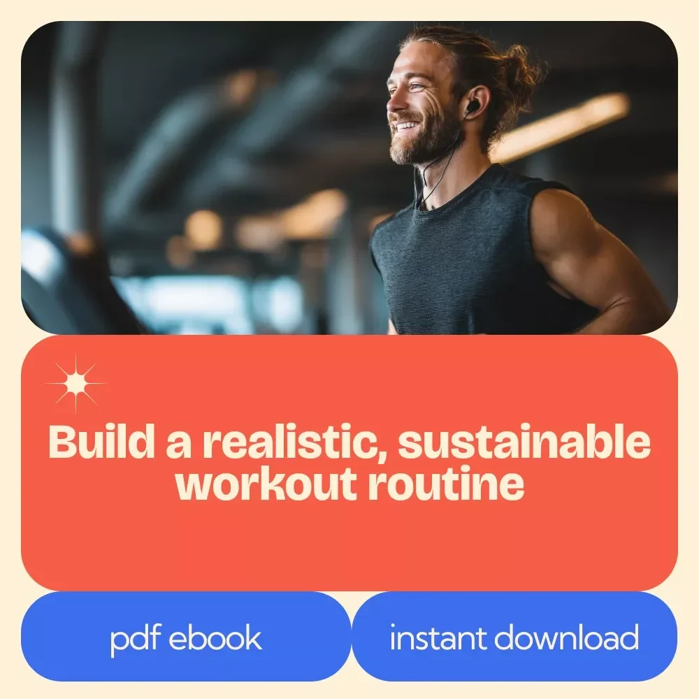 Build a Workout Routine That Actually Fits Your Life | how to build a workout routine eBook Guide for Beginners & Busy Schedules