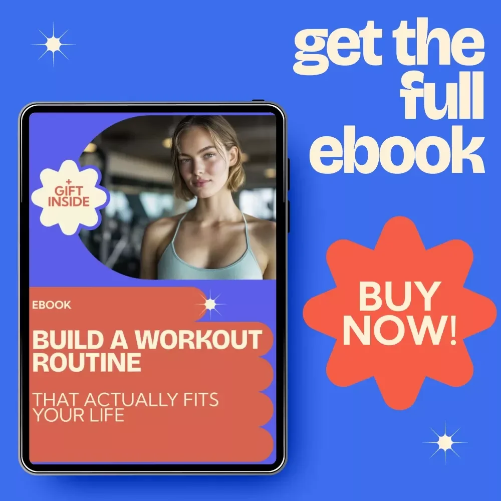 Build a Workout Routine That Actually Fits Your Life | how to build a workout routine eBook Guide for Beginners & Busy Schedules