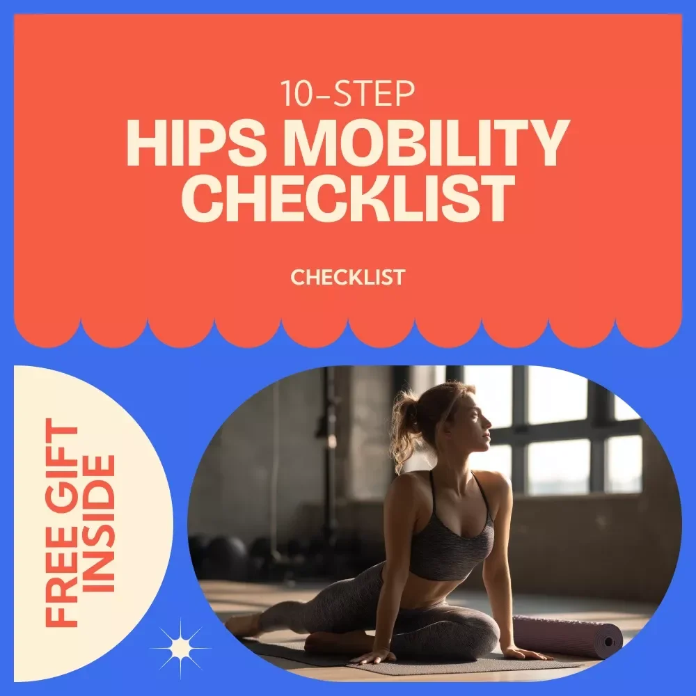 10-Step Hips Mobility Checklist for Tight Hips – Effective Mobility Exercises Guide