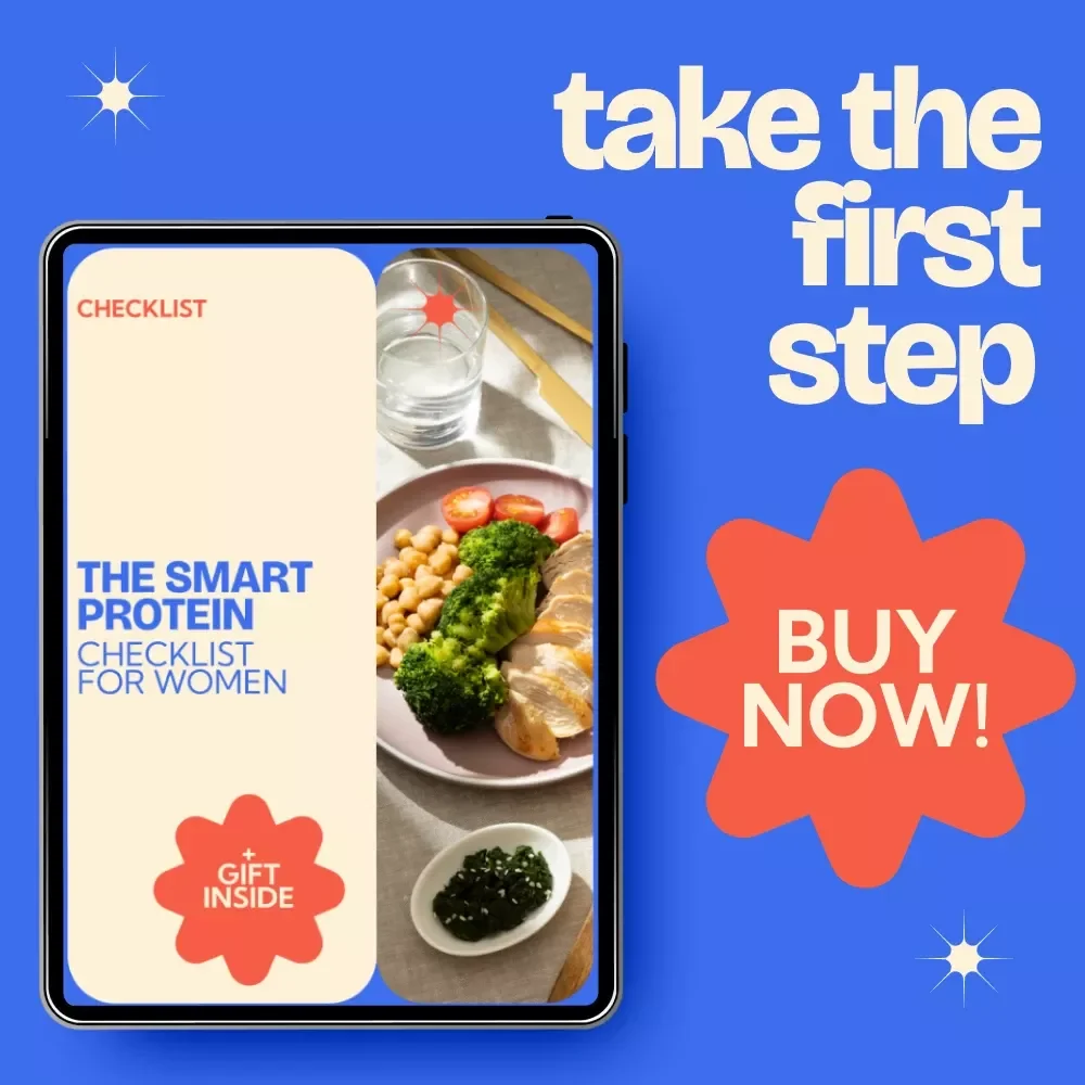 The Smart Protein Checklist: A Step-by-Step Guide for Optimizing Protein Intake for Women