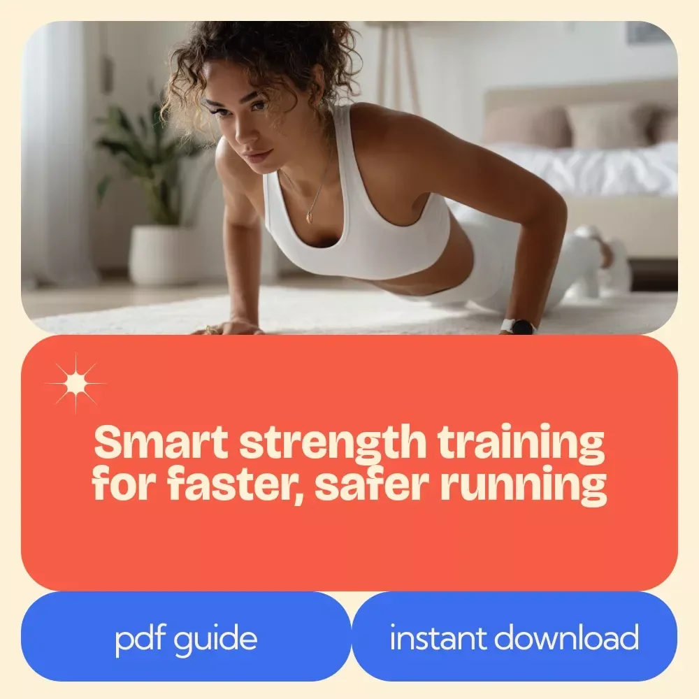 A Runner’s Guide to Smart Strength Training – Complete Strength Training for Runners eBook & Digital Guide