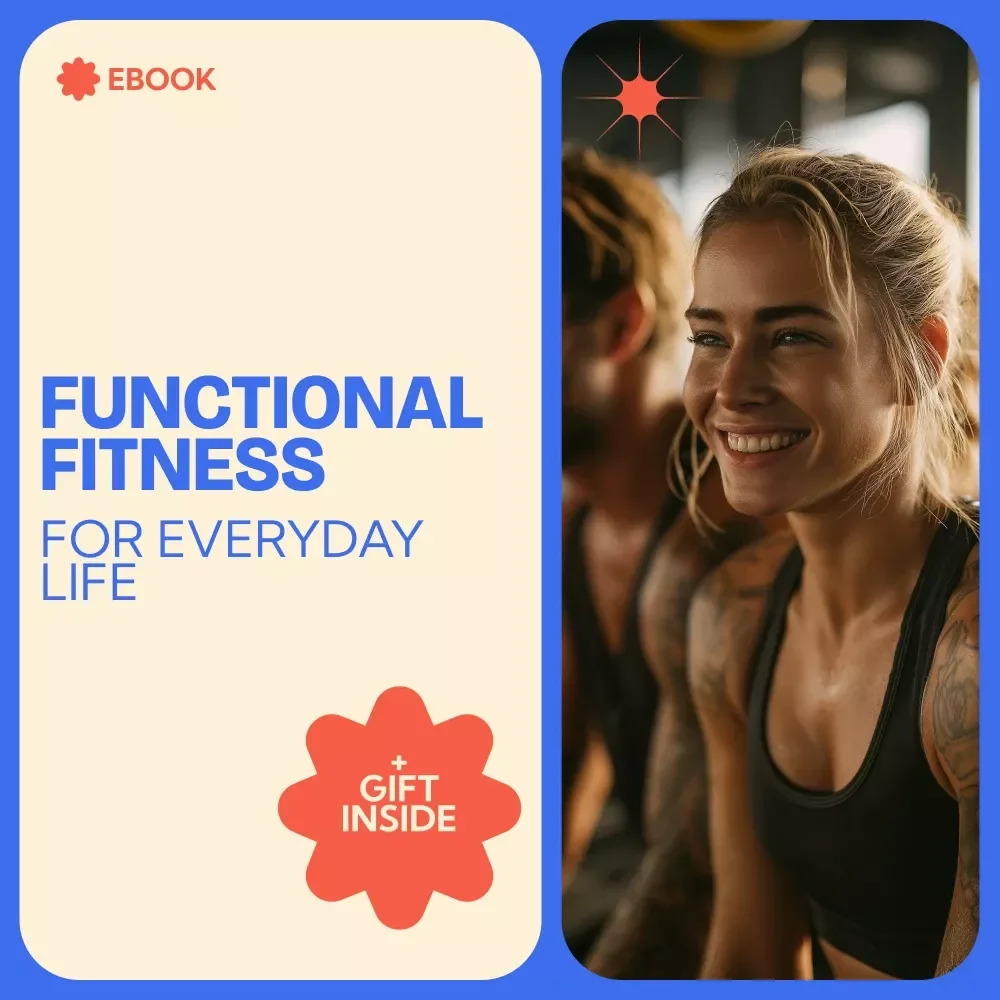Functional Fitness for Everyday Life - eBook for Strength, Mobility & Health