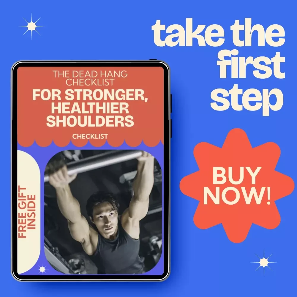 The Dead Hang Checklist for Stronger, Healthier Shoulders – Ultimate Guide to Dead Hang Exercise Benefits, Grip Strength Training, Posture Reset & Shoulder Health Routine