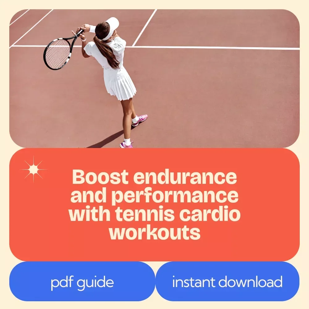 The Tennis Cardio Workout Guide – Complete Tennis Cardio Workout Plan for Endurance, Speed & Fitness | Digital Download Guide