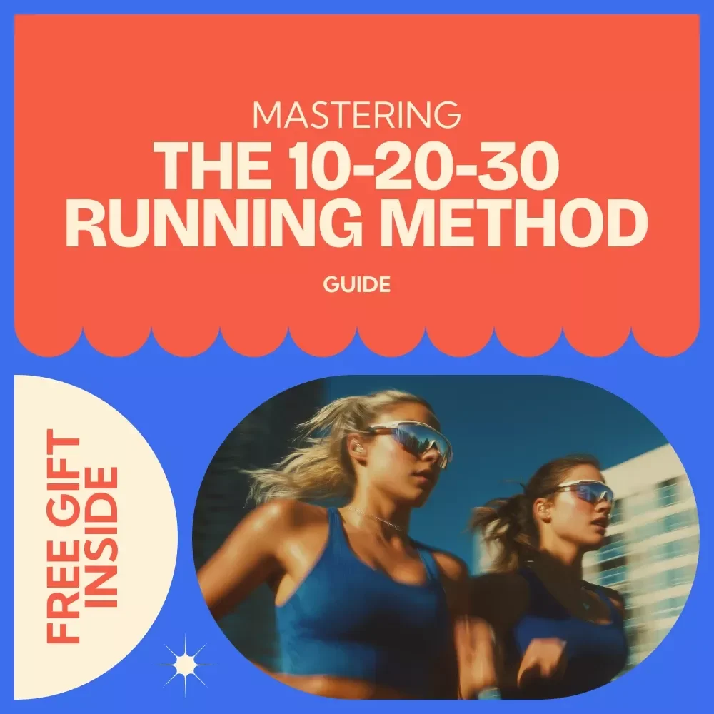Mastering the 10-20-30 Running Method: A Complete Guide to Boosting Your Running Performance