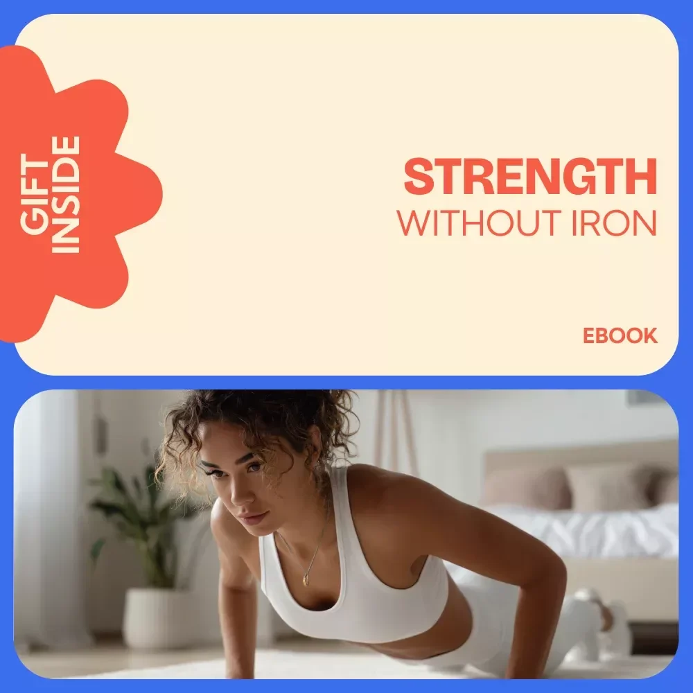 Strength Without Iron: Strength Training Without Weights eBook Guide | Bodyweight Workout System, No Equipment Fitness Plan, Home Strength Training Blueprint