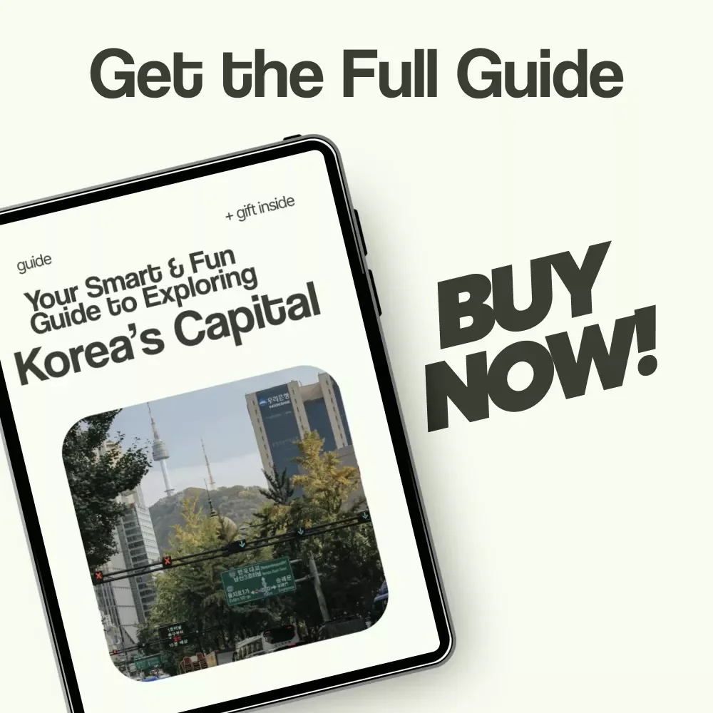 Your Smart & Fun Guide to Exploring Korea’s Capital – How to Travel to Seoul Digital Guide, Seoul Travel Planner, Korea Trip eBook, First-Time Seoul Checklist