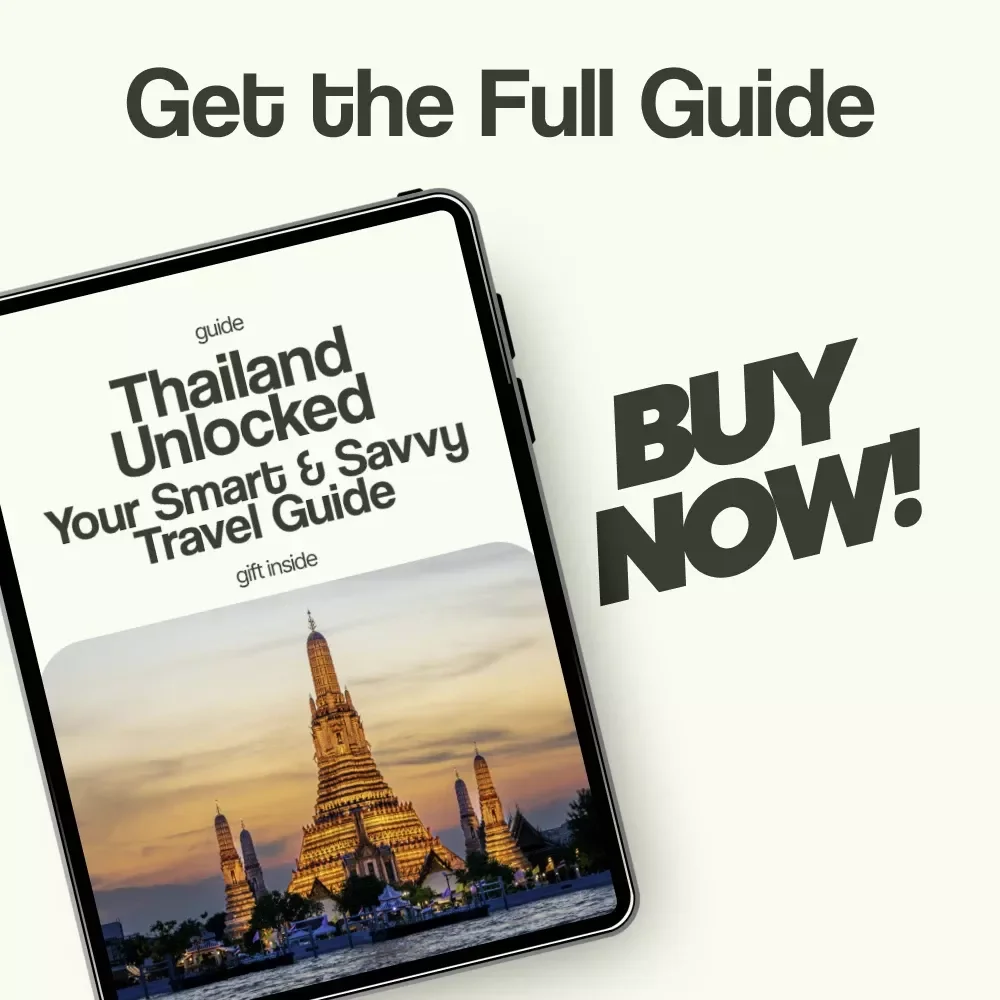 Thailand Unlocked: Your Smart & Savvy Travel Guide – Ultimate Digital Guide on how to plan a trip to thailand, Itinerary Planner, Travel Checklist & Insider Tips