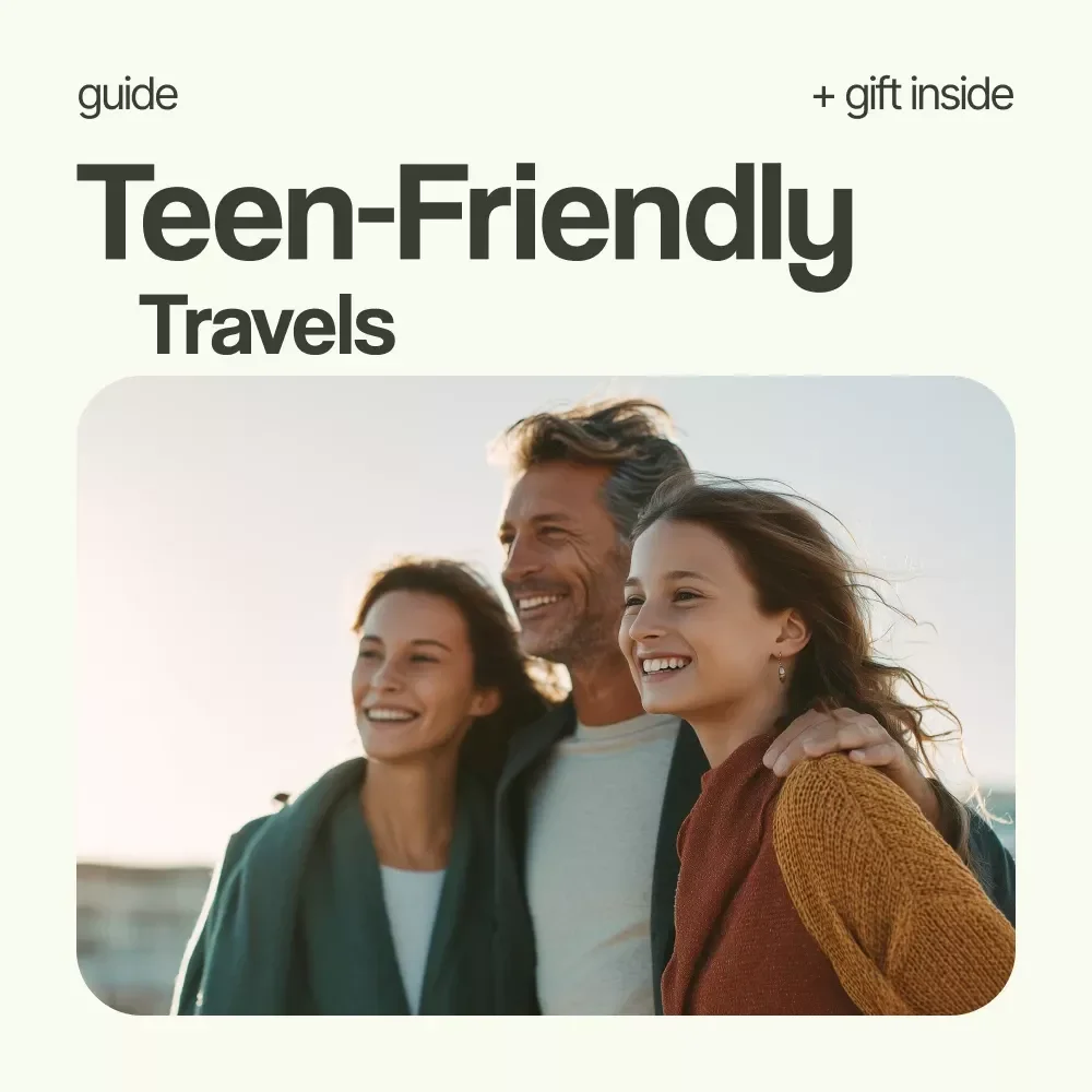 Teen-Friendly Travels: A Fun Guide to Stress-Free Trips with Teens | How to Travel with Teenagers Digital Guide for Families, Vacation Planning with Teens eBook