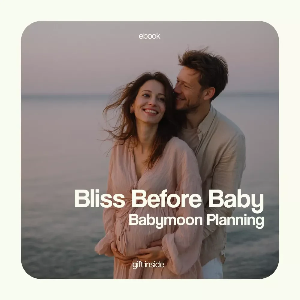 Bliss Before Baby: The Ultimate Babymoon Planning Guide | How to Plan a Babymoon eBook, Pregnancy Travel Planner, Relaxing Getaway Checklist for Couples