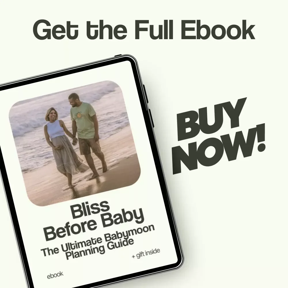 Bliss Before Baby: The Ultimate Babymoon Planning Guide | How to Plan a Babymoon eBook, Pregnancy Travel Planner, Relaxing Getaway Checklist for Couples