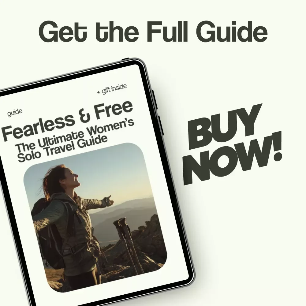 Fearless & Free: The Ultimate Women’s Solo Travel Guide | Complete women solo travel guide for Safe, Confident & Empowered Adventures