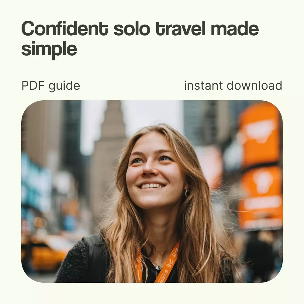 Fearless & Free: The Ultimate Women’s Solo Travel Guide | Complete women solo travel guide for Safe, Confident & Empowered Adventures