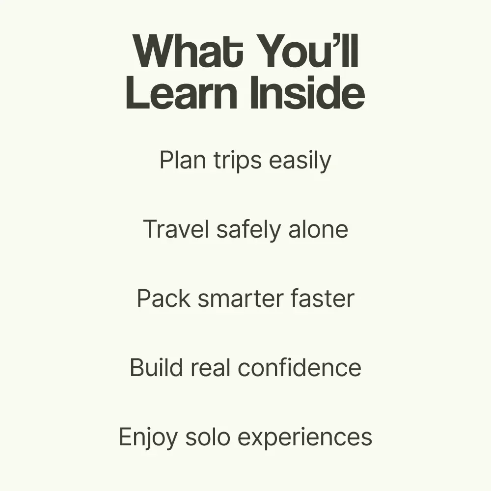 Wander On Your Own: The Beginner’s Playbook to Solo Travel | Solo Travel Tips for Beginners eBook Guide | First-Time Travel Planner & Confidence Toolkit