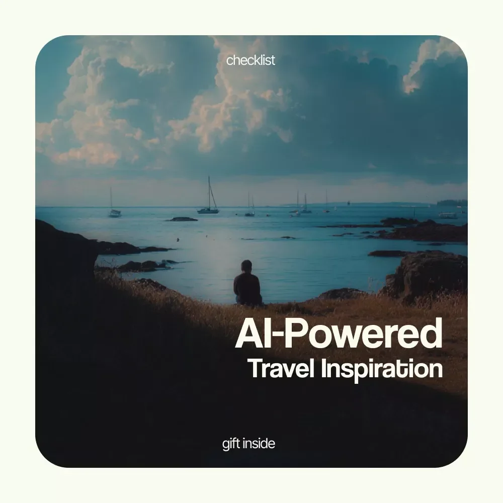 AI-Powered Travel Inspiration: Your Smart Checklist | AI Powered Travel Inspiration Guide for Smarter Trip Planning & Personalized Itineraries