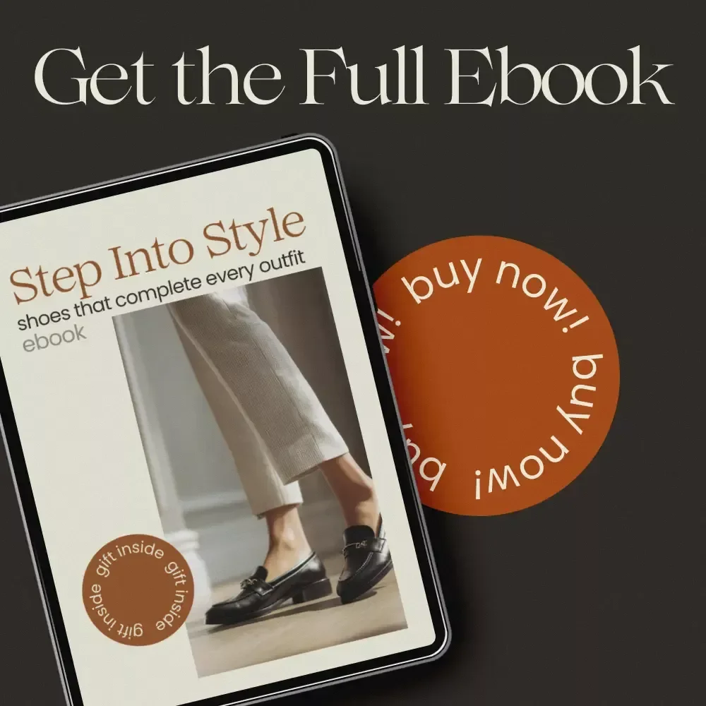 Step Into Style Shoes That Complete Every Outfit – The Ultimate Guide on how to match shoes to outfit | Shoe Styling eBook | Outfit Pairing Guide | Digital Download