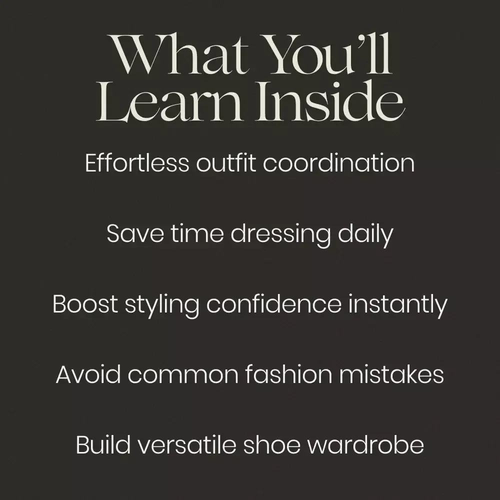 Step Into Style Shoes That Complete Every Outfit – The Ultimate Guide on how to match shoes to outfit | Shoe Styling eBook | Outfit Pairing Guide | Digital Download