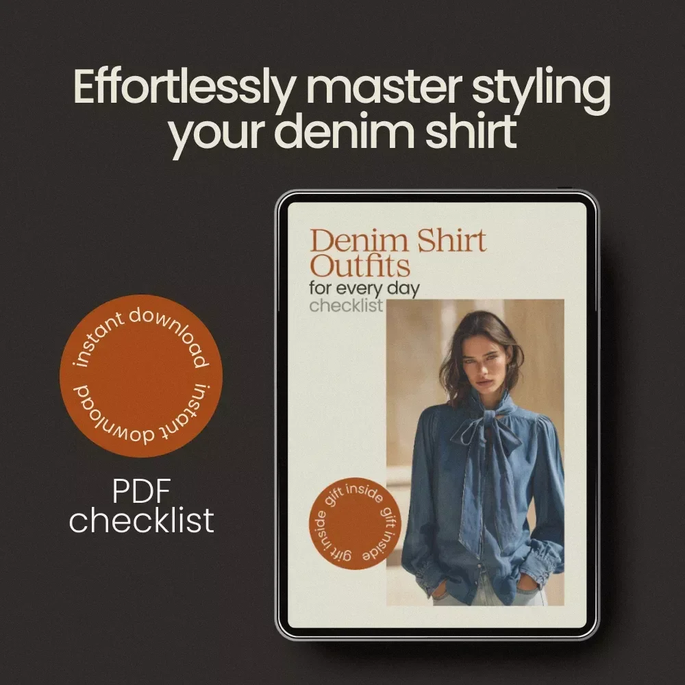 Denim Shirt Outfits for Every Day – How to Style a Denim Shirt Checklist for Casual and Polished Looks