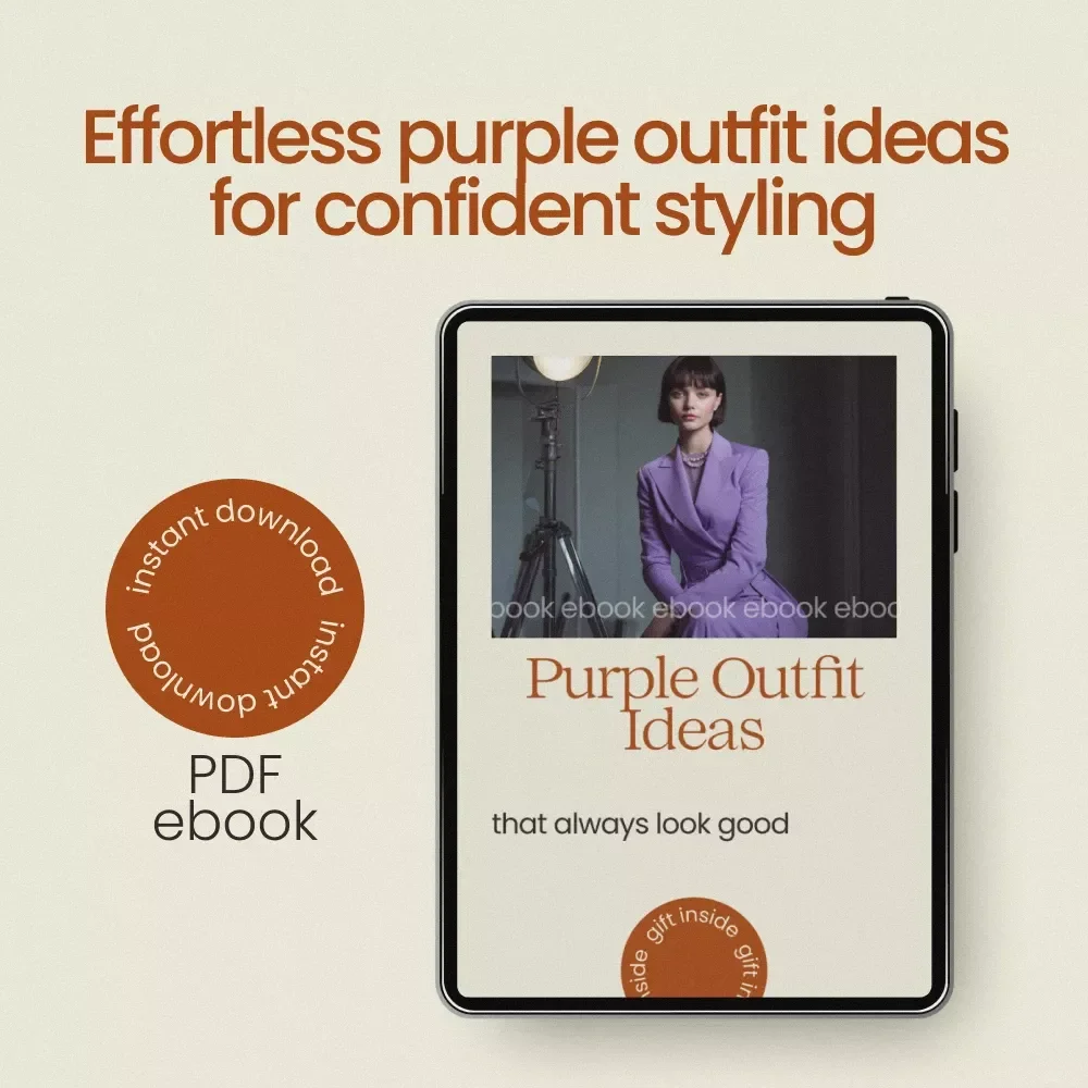 Purple Outfit Ideas That Always Look Good – Stylish eBook Guide with Purple Outfit Ideas for Effortless Fashion, Color Pairing & Wardrobe Styling