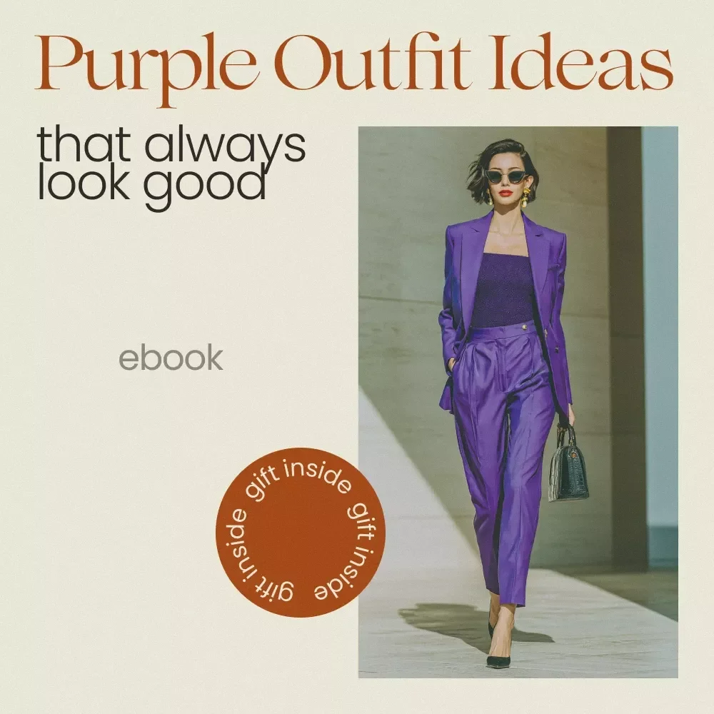 Purple Outfit Ideas That Always Look Good – Stylish eBook Guide with Purple Outfit Ideas for Effortless Fashion, Color Pairing & Wardrobe Styling