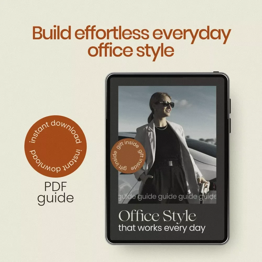 Office Style That Works Every Day – Office Core Outfits Guide, Workwear Capsule Wardrobe eBook, Modern Professional Style Checklist