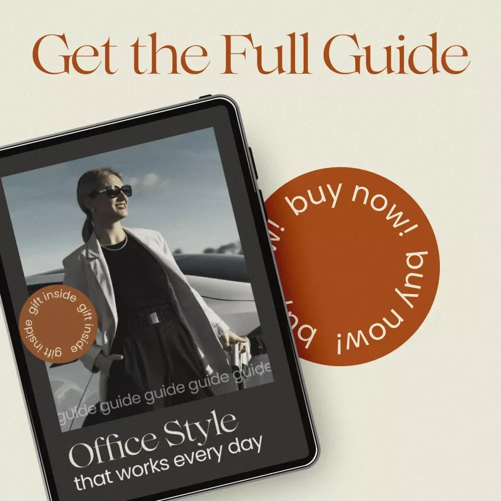 Office Style That Works Every Day – Office Core Outfits Guide, Workwear Capsule Wardrobe eBook, Modern Professional Style Checklist