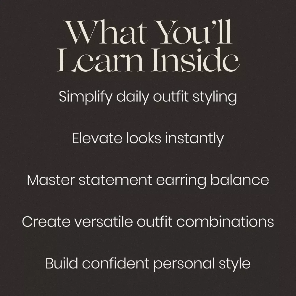 Bold Earrings That Transform Your Entire Look | How to Wear Statement Earrings Guide, Styling eBook for Effortless Everyday & Occasion Looks