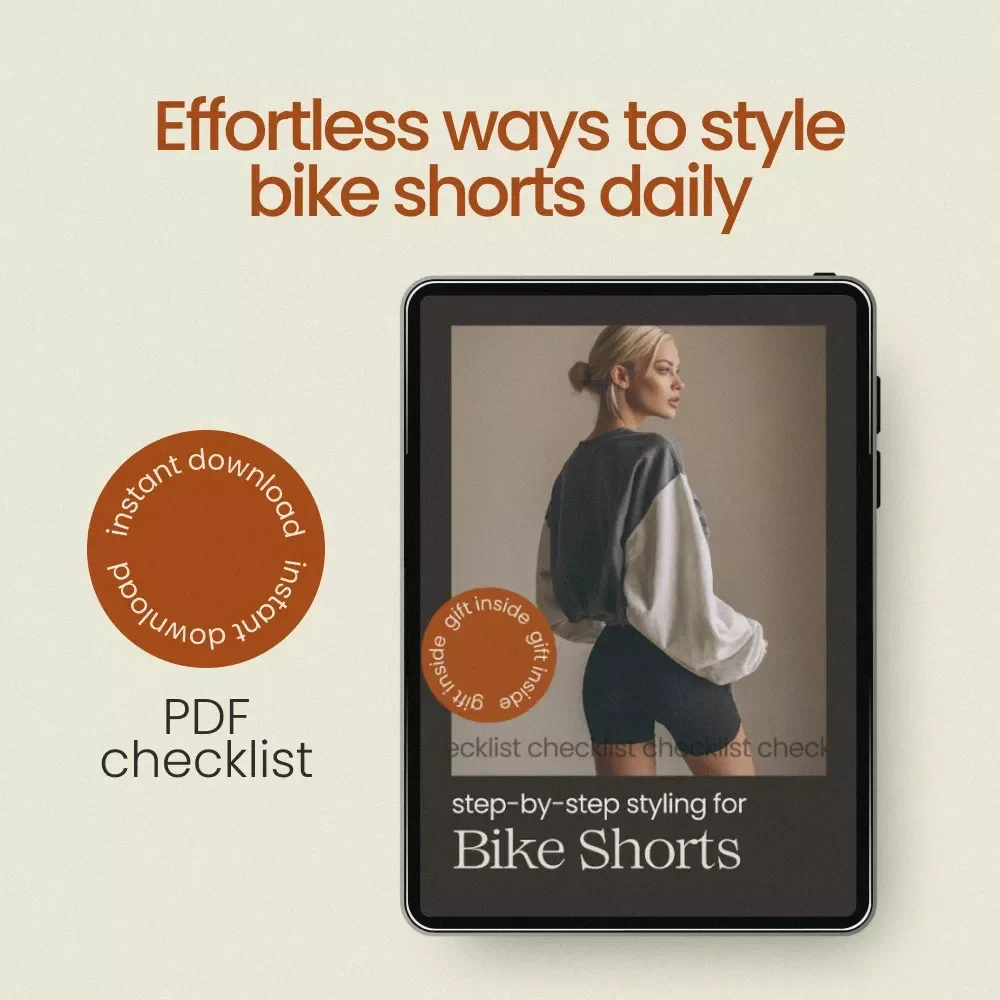 Step-by-Step Styling for Bike Shorts – How to Style Bike Shorts Checklist, Outfit Ideas Guide, Athleisure Styling Tips, Casual Chic Looks
