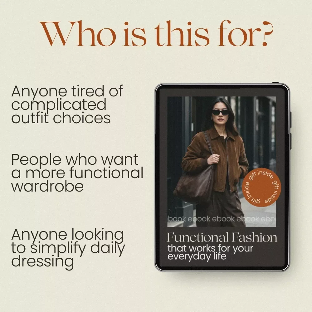 Functional Fashion That Works for Your Everyday Life – Functional Fashion Style eBook Guide for Practical Wardrobes, Everyday Outfit Systems & Smart Style Solutions