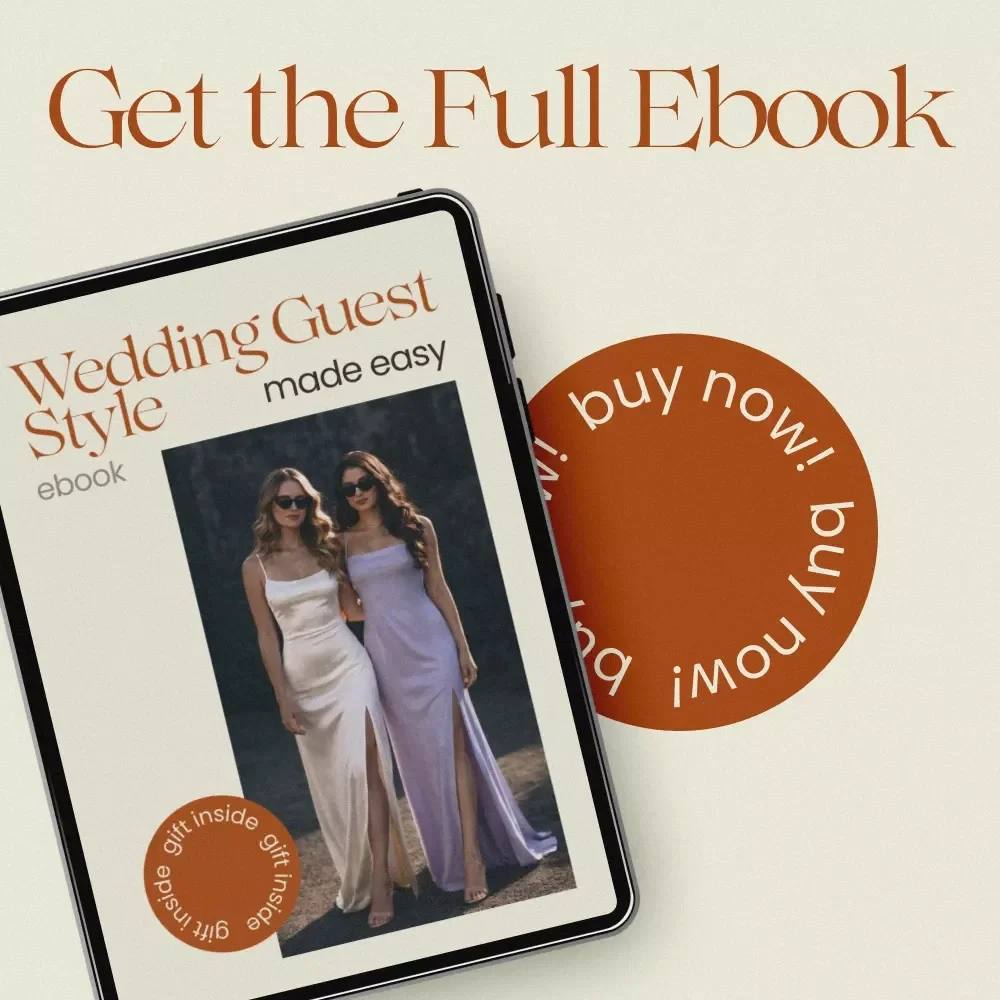 Wedding Guest Style Made Easy eBook | Ultimate Guide to Wedding Guest Outfits, Dress Codes, Outfit Ideas & Event Styling Tips