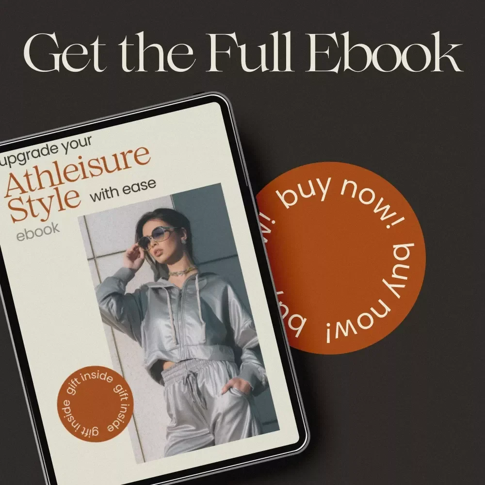 Upgrade Your Athleisure Style With Ease – The Ultimate athleisure elevated style eBook for Effortless Everyday Looks & Modern Wardrobe Transformation
