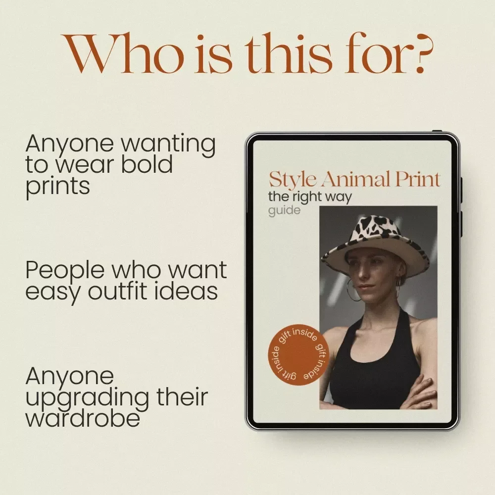 Style Animal Print the Right Way – How to Wear Animal Print Guide | Fashion Styling eBook, Outfit Ideas, Capsule Wardrobe Tips, Digital Download