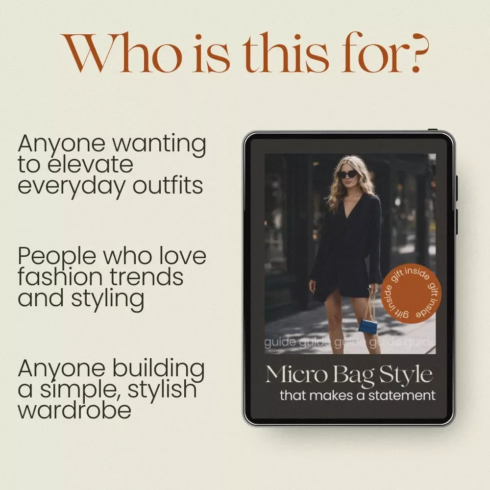 Micro Bag Style That Makes a Statement – Micro Bag Styling Guide, Outfit Ideas, Capsule Wardrobe Planner, Digital Download Fashion eBook