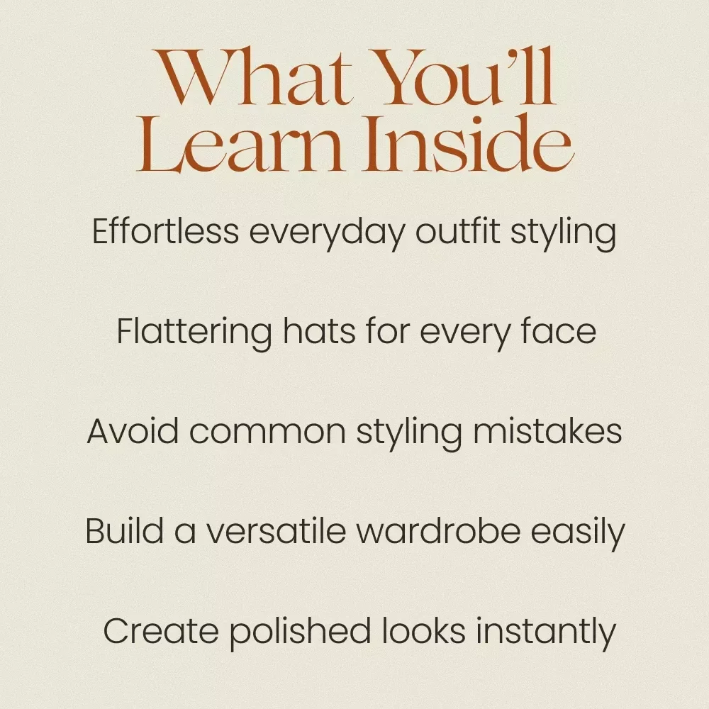 Style Your Hat with Confidence – Digital Guide on how to style hats, Everyday Outfit Styling, Hat Fashion Tips, Face Shape Matching & Capsule Wardrobe Planner