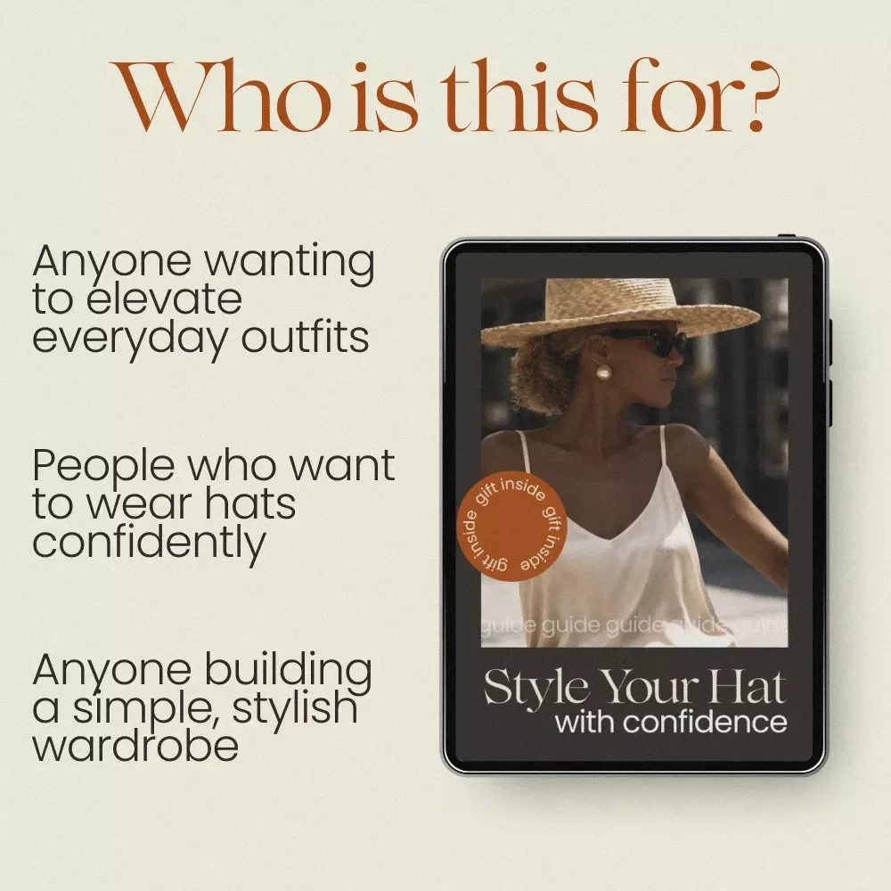 Style Your Hat with Confidence – Digital Guide on how to style hats, Everyday Outfit Styling, Hat Fashion Tips, Face Shape Matching & Capsule Wardrobe Planner