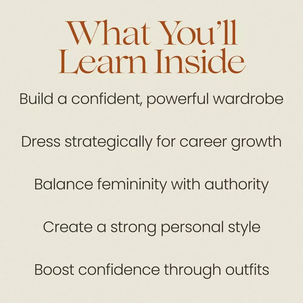 Feminine Style for Confidence and Success – Feminine Power Dressing eBook Guide for Building a Confident, Elegant Power Wardrobe & Personal Brand
