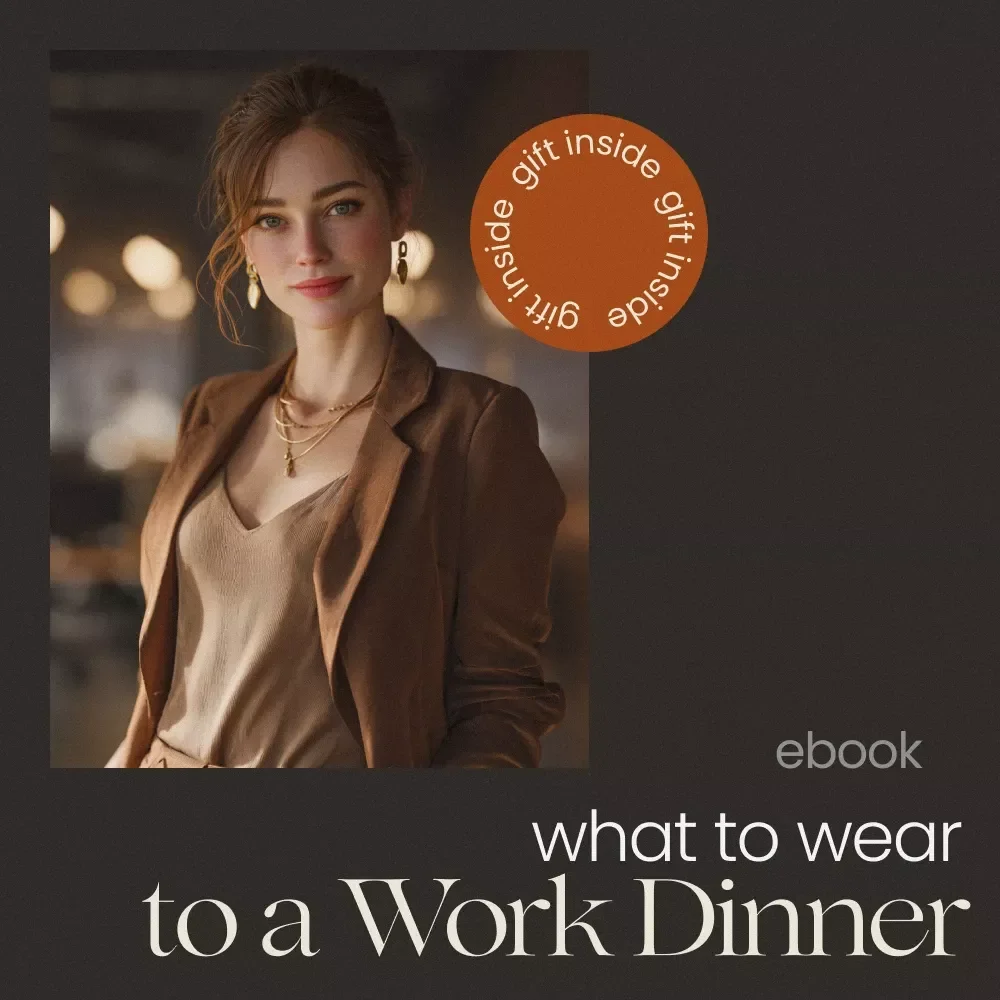 What to Wear to a Work Dinner With Confidence | Ultimate Guide on how to style outfits for work dinner | Professional Outfit Planner eBook